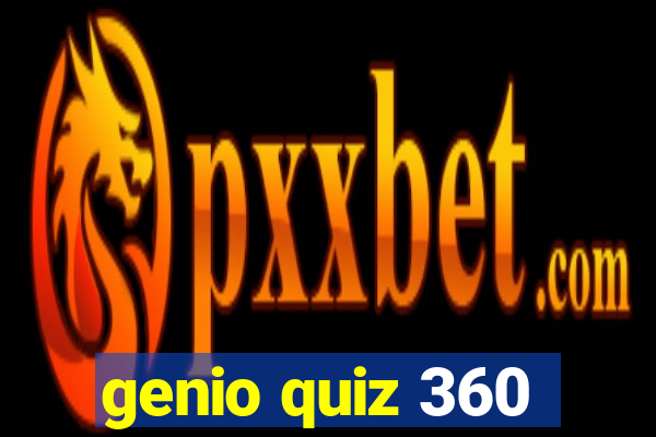 genio quiz 360